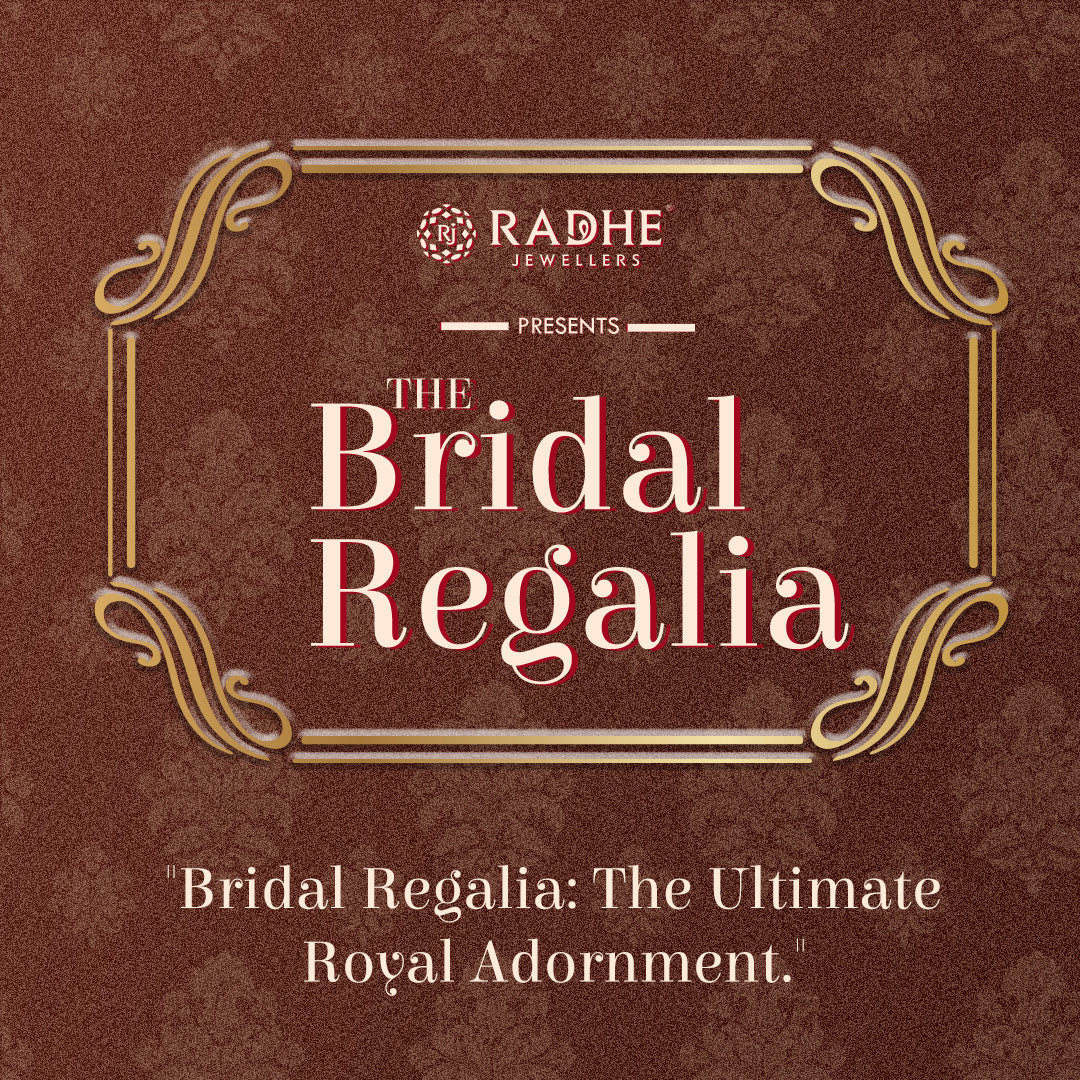Bridal Regalia Collection